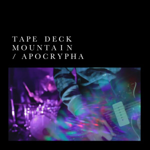 Tape Deck Mountain的專輯Apocrypha
