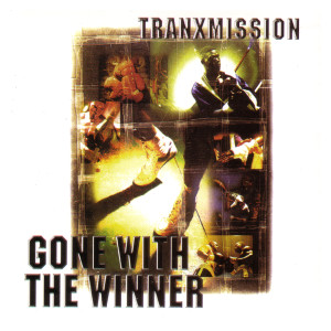 Tranx-Mission的專輯Gone With The Winner (Single)
