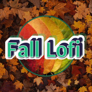 อัลบัม Cozy Crispness - Chill Autumn Tunes for Relaxing Nights ศิลปิน Fall Lofi