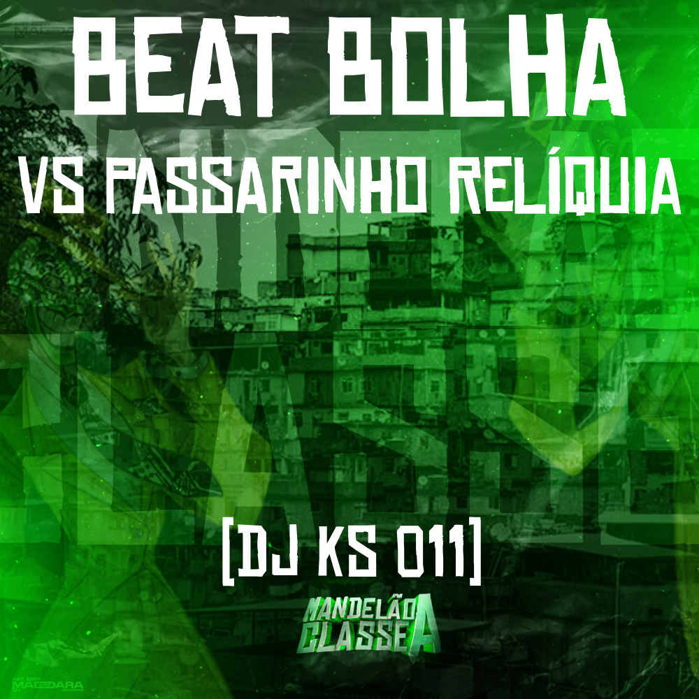 Beat Bolha Vs Passarinho Relíquia (Explicit)