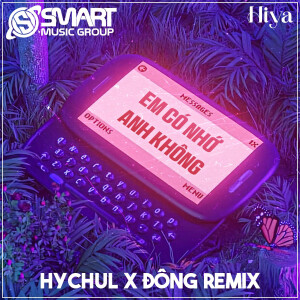 Hiya的專輯Em Có Nhớ Anh Không (Remix)