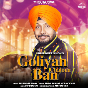 Album Goliyan Chalona Ban from 