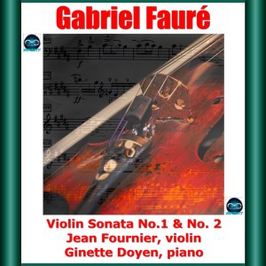 Album Fauré: Violin Sonata No.1 & No. 2 from Jean Fournier