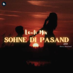 Album Sohne Di Pasand (LoFi) from Jind