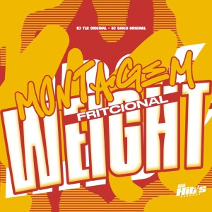 收听DJ TLK ORIGINAL的Montagem Fritcional Weight (Explicit)歌词歌曲