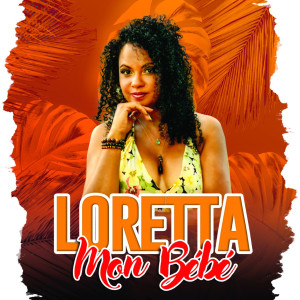 Dengarkan Mon Bébé lagu dari Loretta dengan lirik