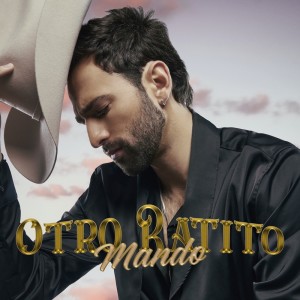 Listen to Otro Ratito song with lyrics from Mando