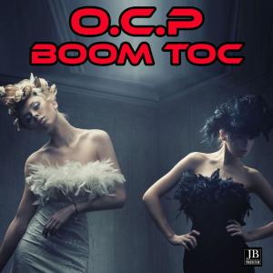 ดาวน์โหลดและฟังเพลง Bom Toc พร้อมเนื้อเพลงจาก O.C.P.