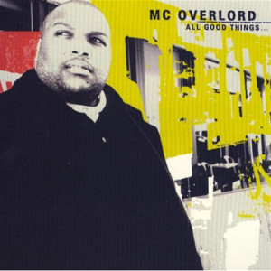 收聽MC Overlord的All Good Things歌詞歌曲