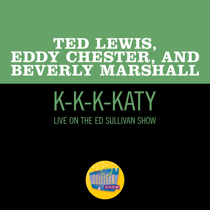 K-K-K-Katy (Live On The Ed Sullivan Show, January 26, 1958)