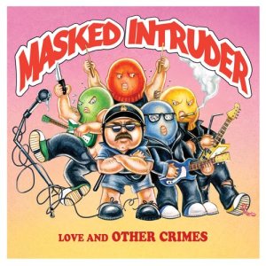Masked Intruder的專輯Love and Other Crimes
