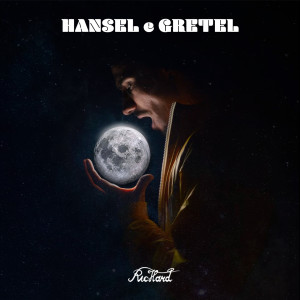 Listen to HANSEL E GRETEL song with lyrics from Richard