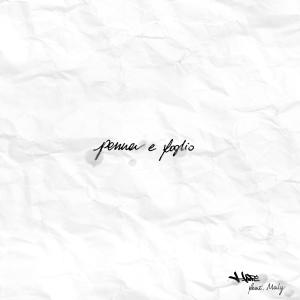 收聽Hafe的Penna e foglio (feat. Maly & Dubz|Explicit)歌詞歌曲