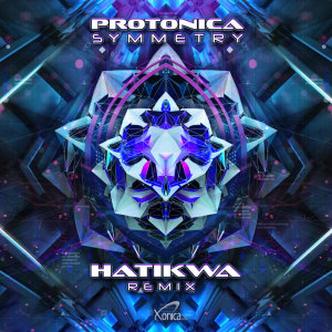 อัลบัม Symmetry (Hatikwa Remix) ศิลปิน Protonica