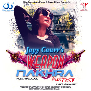 Album Weapon Nakhra from Jayy Caurr