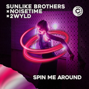 Album Spin Me Around oleh NOISETIME