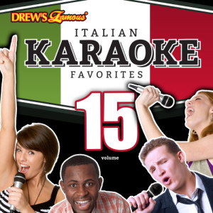 The Hit Crew的專輯Italian Karaoke Favorites, Vol. 15