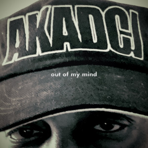 AKADCJ的专辑Out of My Mind