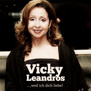 Album ...weil ich dich liebe! oleh Vicky Leandros