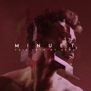 收听Minuet的Fall into My Arms歌词歌曲
