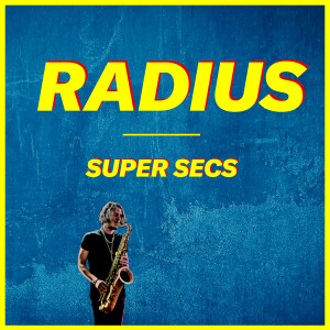 Radius的專輯Super Secs