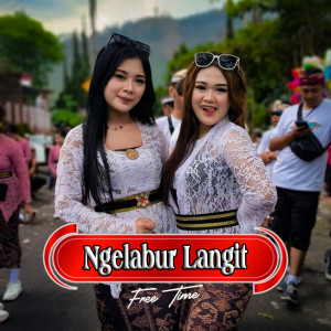 Free Time的专辑Ngelabur Langit