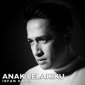 Anak Lelakiku dari Irfan Hakim