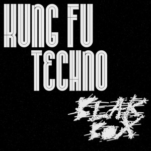 Blak Box的專輯Kung Fu Techno