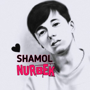 Listen to Shamol song with lyrics from Nurbek