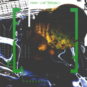 Dengarkan Comatose (Ketamin 45mg Mix) lagu dari Front Line Assembly dengan lirik
