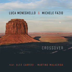 Luca Meneghello的专辑Crossover