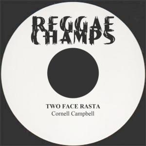 收聽Cornell Campbell的Two Face Rasta (Extended Dub Mix)歌詞歌曲