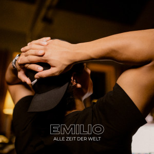 ดาวน์โหลดและฟังเพลง Alle Zeit der Welt พร้อมเนื้อเพลงจาก Emilio