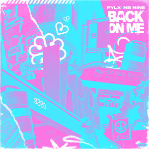 ดาวน์โหลดและฟังเพลง Back On Me (Explicit) พร้อมเนื้อเพลงจาก FylX