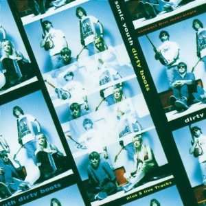 ดาวน์โหลดและฟังเพลง Dirty Boots (Edit) พร้อมเนื้อเพลงจาก Sonic Youth