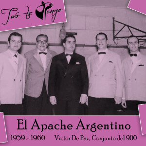 收聽Victor De Paz的El Apache Argentino歌詞歌曲