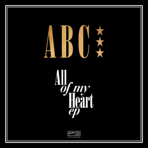 อัลบัม All Of My Heart ศิลปิน ABC