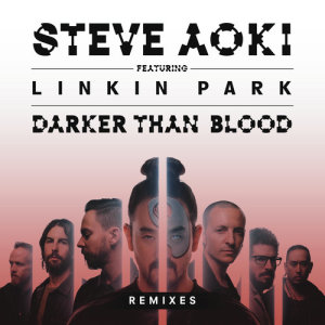 收聽Steve Aoki的Darker Than Blood (Panic City Remix)歌詞歌曲