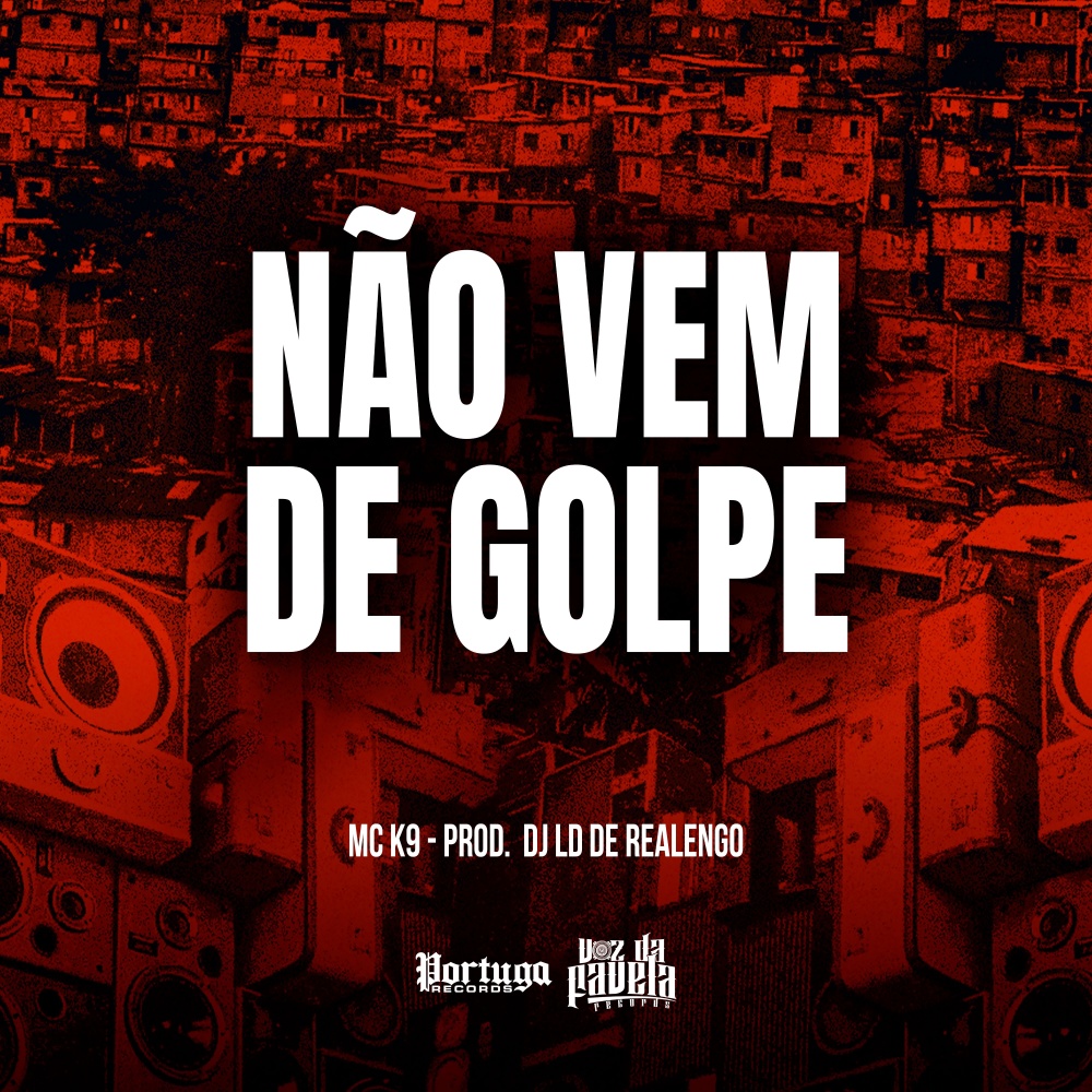 Não Vem de Golpe (Explicit)