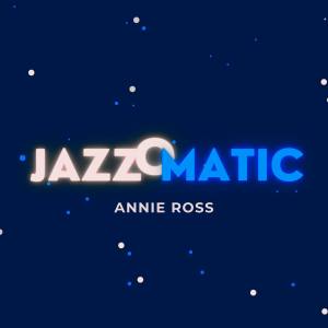 Album JazzOmatic from ANNIE ROSS