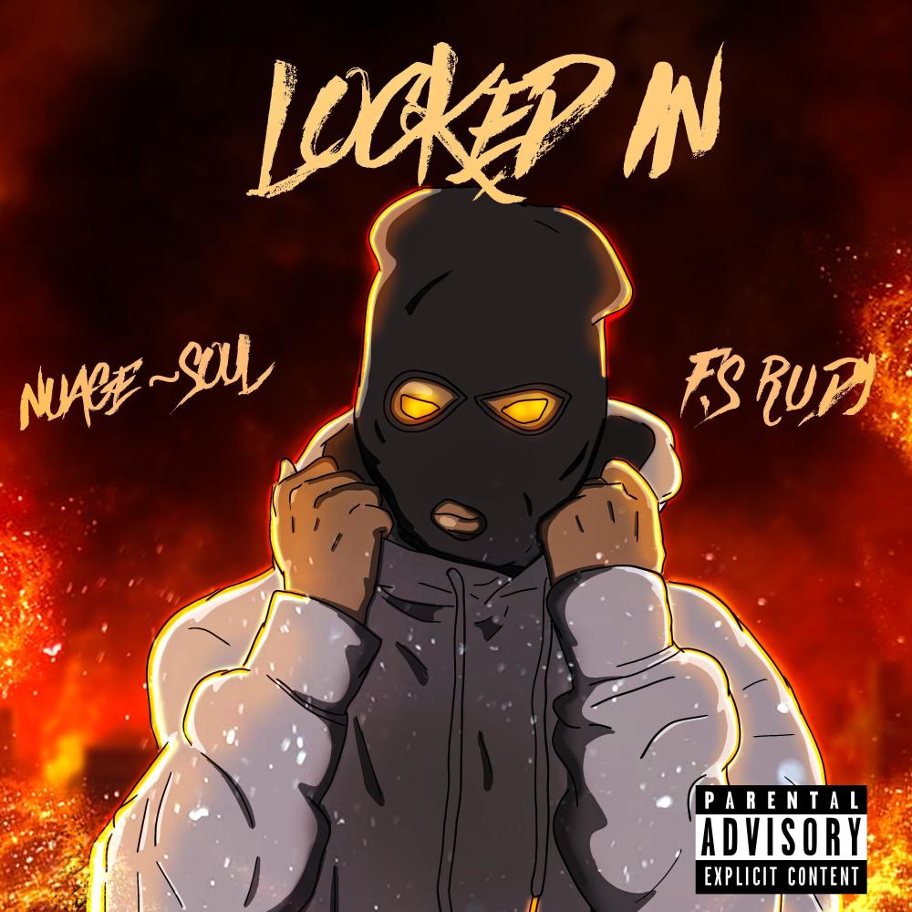 Locked In (feat. F S Rudy) (Explicit)