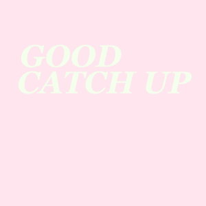 Album Good Catch Up from Various Artists