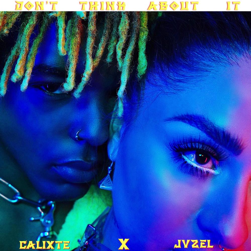 Dont Think About it(feat. Jvzel) (Explicit)