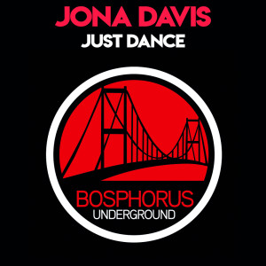 ดาวน์โหลดและฟังเพลง Just Dance พร้อมเนื้อเพลงจาก Jona Davis