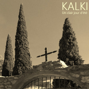 Listen to Un clair jour d'été song with lyrics from Kalki