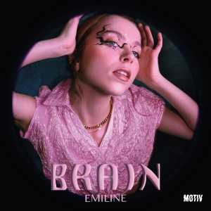 收聽Emiline的Brain歌詞歌曲