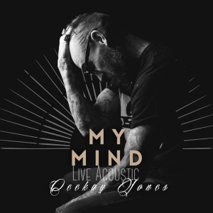 Listen to My Mind (Acoustic|Live) song with lyrics from Ceekay Jones
