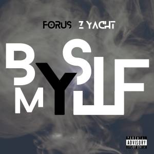 Album By Myself (Explicit) from Forus