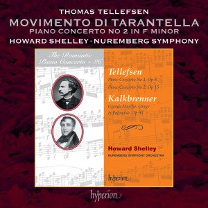 อัลบัม Tellefsen: Piano Concerto No. 2 in F Minor, Op. 15: III. Movimento di tarantella. Allegro ศิลปิน Howard Shelley
