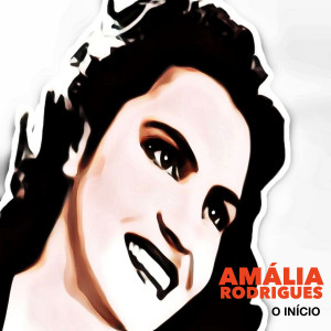 O Inicio (Amália Rodrigues)